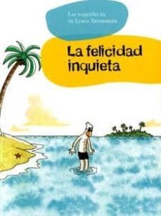 la felicidad inquieta-lewis trondheim-9788496722682