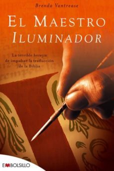 el maestro iluminador: la terrible herejia de impulsar la trauddc ion de la biblia-9788496748682