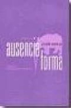 ausencia y forma-juan barja-9788496775282
