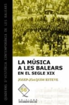 musica a les balears en el segle xix-josep joaquim esteve-9788496841482