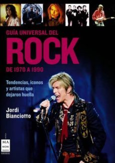 guia universal del rock de 1970 a 1990-jordi bianciotto-9788496924482