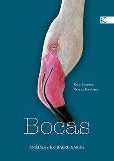 bocas : animales extraordinarios-9788496957282