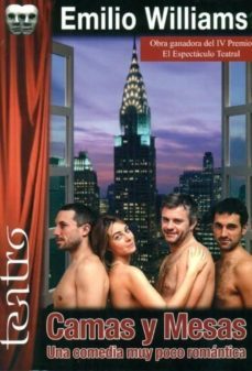 camas y mesas: una comedia muy poco romantica-emilio williams-9788496959682
