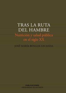 tras la ruta del hambre (ebook)-jose maria bengoa lecanda-9788497170482