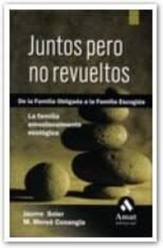 juntos pero no revueltos-jaume soler-m. merce conangla-9788497352482