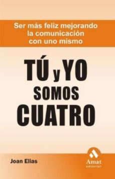 tu y yo somos cuatro (ebook)-joan elias-9788497355582