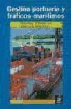 gestion portuaria y traficos maritimos-enrico et al. musso-9788497450782
