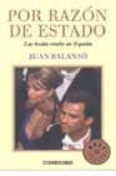 por razon de estado: las bodas reales de españa-juan balanso-9788497596282