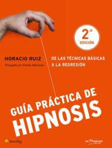 guia practica de hipnosis-horacio ruiz iglesias-9788497638982