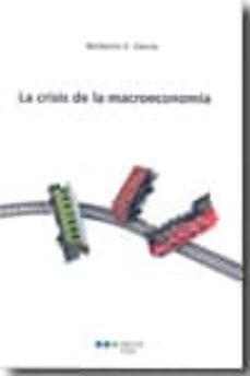 la crisis de la macroeconomia-norberto emilio garcia-9788497687782