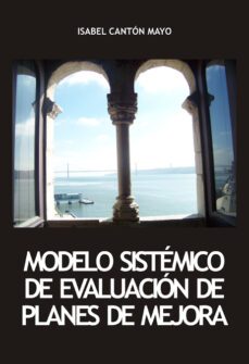 modelo sistemico de evaluacion de planes de mejora-9788497734882