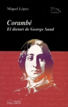 corambe: el dietari de george sand-9788497791182