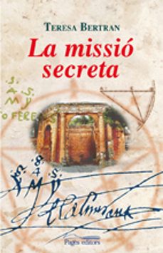 la missio secreta-teresa bertran-9788497798082
