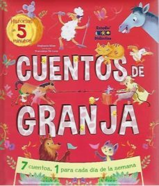 cuentos de granja. 7 cuentos, 1 para cada dia-stephanie moss-9788497869782
