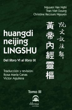 huang neijing lingshu. tomo iii-nguyen van nghi-tran viet dzung-christine recours nguyen-9788498275582