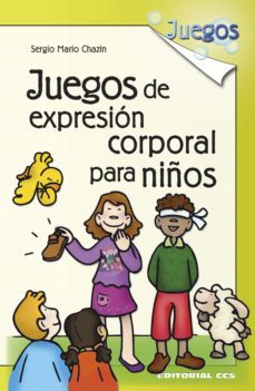 juegos de expresión corporal para niños (ebook)-sergio marin chazin-9788498428582