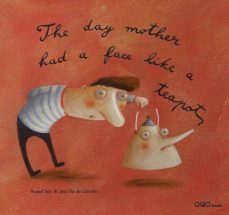 the day mother had a face like a teapot-9788498710182