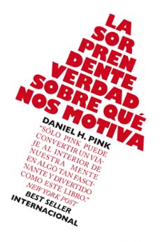 la sorprendente verdad sobre que nos motiva-daniel h. pink-9788498750782