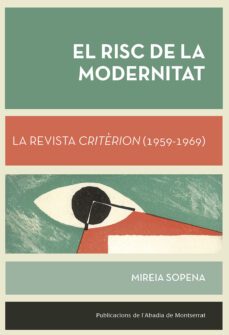el risc de la modernitat-mireia sopena-9788498839982