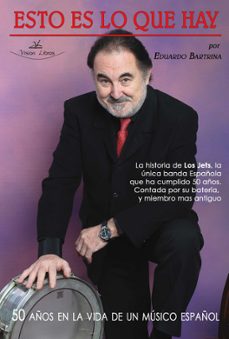 esto es lo que hay (ebook)-eduardo bartrina de caso-9788498868982