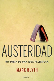 austeridad: historia de una idea peligrosa-9788498926682