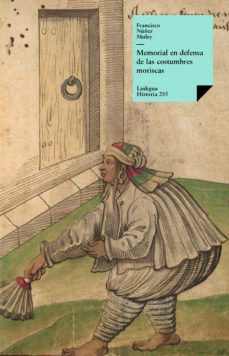 memorial en defensa de las costumbres moriscas (ebook)-9788498977882