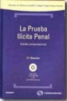 prueba ilicita penal: estudio jurisprudencial (incluye cd-rom) (5 ªed.)-eduardo de urbano castrillo-miguel angel torres morato-9788499034782