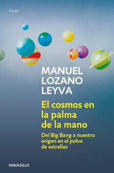 el cosmos en la palma de la mano-manuel lozano leyva-9788499081182