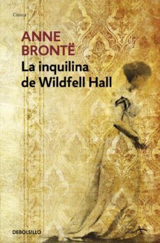 La inquilina de Wildfell Hall' de Anne Brontë, by Sarah Manzano