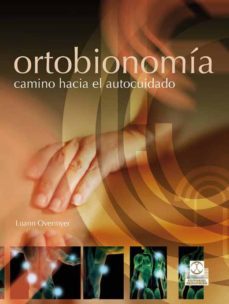ortobionomia:camino hacia el autocuidado-luann overmyer-9788499101682