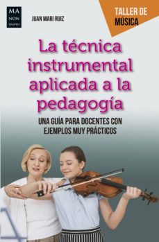 la tecnica instrumental aplicada a la pedagogia (ebook)-juan mari ruiz-9788499175782
