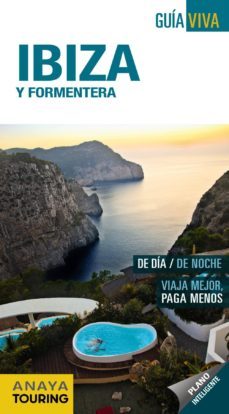 ibiza y formentera 2013 (guia viva)-antonio vela lozano-xavier martinez i edo-9788499354682