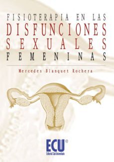 fisioterapia en las disfunciones sexuales femeninas (ebook)-mercedes blanquet rochera-9788499484082