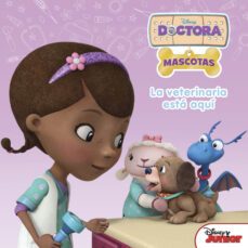 doctora juguetes. la veterinaria esta aqui: cuento-9788499517582