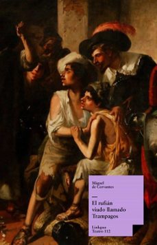 el rufian viudo llamado trampagos (ebook)-miguel de cervantes saavedra-9788499531182