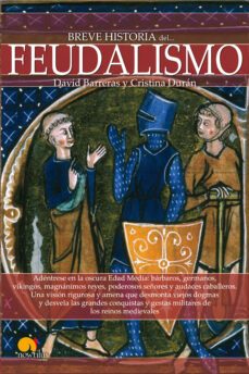 breve historia del feudalismo-david barreras-9788499675282