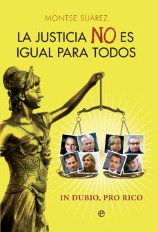 la justicia no es igual para todos (ebook)-montse suarez-9788499709482