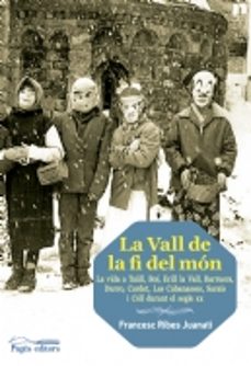 la vall de la fi del mon-francesc ribes juanati-9788499753782