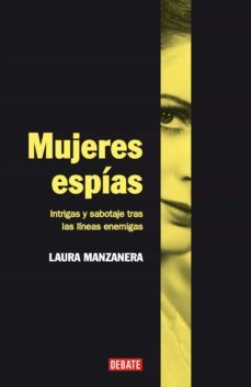 mujeres espias (ebook)-laura manzanera-9788499927282