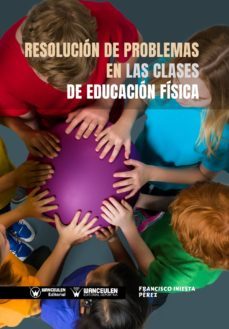 resolucion de problemas en las clases de educacion fisica-9788499939582