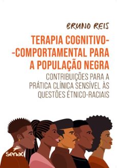 terapia cognitivo-comportamental para a populaço negra (ebook)-bruno reis-9788539653782