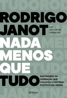 nada menos que tudo-rodrigo janot-jailton de carvalho-9788542217582