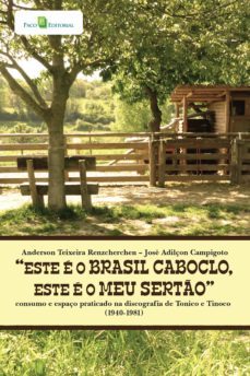 "este e o brasil caboclo, este e o meu serto" (ebook)-anderson teixeira renzcherchen-9788546220182