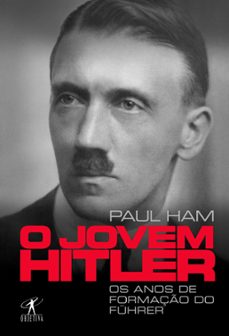 o jovem hitler (ebook)-paul ham-9788554516482