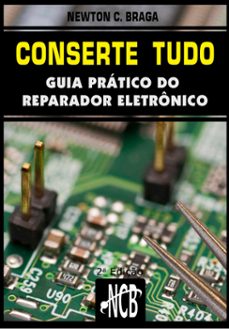 conserte tudo (ebook)-newton c. braga-9788565050982