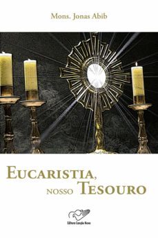 eucaristia, nosso tesouro (ebook)-monsenhor jonas abib-9788576775782