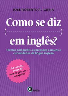 como se diz... em inglês? (ebook)-jose roberto a. ibreja-9788578441982
