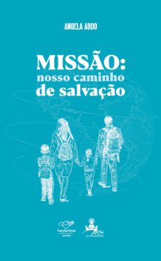 misso: nosso caminho de salvaço (ebook)-angela abdo-9788594630582