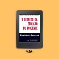 o segredo da seduço do inocente (ebook)-rogério de campos-9788595712782