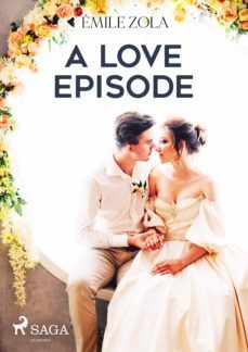 a love episode (ebook)-emile zola-9788726667882